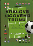 Králové ligového trůnu zemí Koruny české, Československa a České republiky 1912-2004