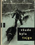 Všude byla Tajga