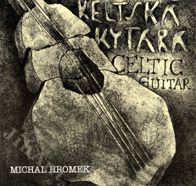 LP - Michal Hromek - Keltská kytara