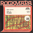 SP - Rockmapa 23 - Špilberk - Bouře doznívá, Někdy víc