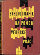 Bibliografie na pomoc vědecké práci