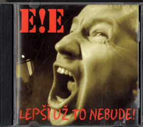 CD - E!E ‎– Lepší už to nebude
