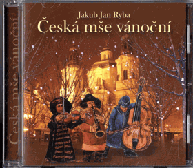 CD - Ryba Jakub Jan - Česká mše vánoční