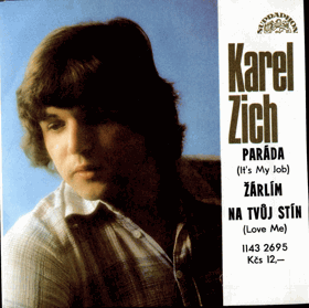 SP - Karel Zich - Paráda, Žárlím na tvůj stín