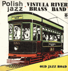 LP - Vistula River Brass Band ‎– Old Jazz Road