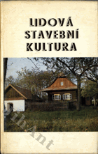 Lidová stavební kultura v československých Karpatech a přilehlých územích