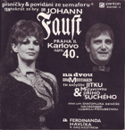 2SP - Jiří Suchý & Jitka Molavcová – Dr Johann Faust, Praha II., Karlovo nám. 40