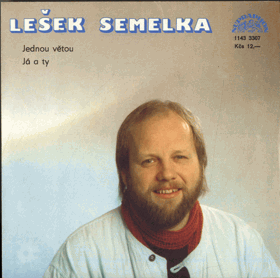 SP - Lešek Semelka - Jednou větou, Já a ty