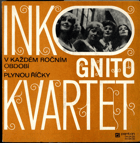 SP - Inkognito Kvartet - V každém ročním období, Plynou říčky