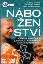 Klíč k náboženství - srovnání čtyř největších světových náboženství