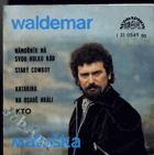 SP - Waldemar Matuška - Námořník má svou holku rád...