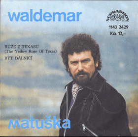 SP - Waldemar Matuška - Růže z Texasu, Být dálnici