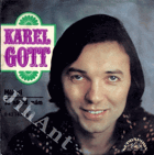 SP - Karel Gott - Můj cíl, Já nápad mám