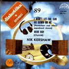 SP - Diskotéka 89 - Nik Kershaw - Wide Boy....
