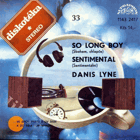 SP - Diskotéka 33 - Danis Lyne - So Long Boy...