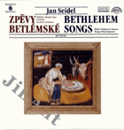 LP Jan Seidel - Zpěvy betlémské - Bethlehem songs
