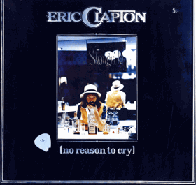 LP - Eric Clapton ‎– No Reason To Cry