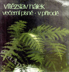 LP - Vítězslav Hálek - Večerní písně - V přírodě