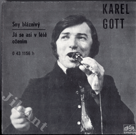 SP - Karel Gott - Sny bláznivý, Já se asi v létě ožením