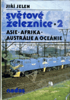 Světové železnice 2 - Asie - Afrika - Austrálie a Oceánie