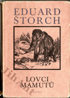 Lovci mamutů - román z pravěku