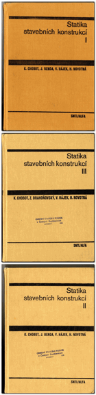 Statika stavebních konstrukcí - určeno pro stud. fak. stavební. I - III