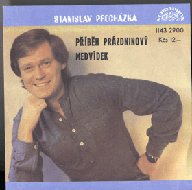 SP - Stanislav Procházka - Příběh prázdninový, Medvídek