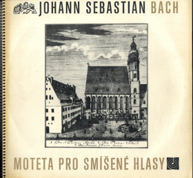 2LP - Johann Sebastian Bach – Moteta Pro Smíšené Hlasy