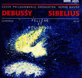 LP - Debussy - Sibelius – Czech Philharmonic Orchestra, Serge Baudo – Pelléas Et Mélisande ...