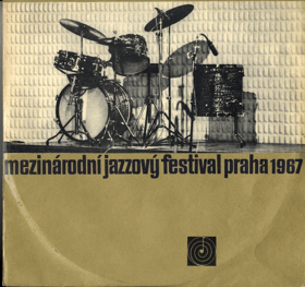 LP - Mezinárodní jazzový festival Praha 1967