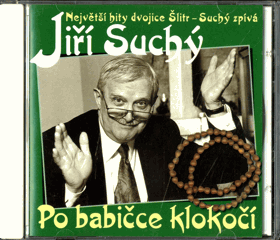 CD - Jiří Suchý - Jiří Šlitr - Po babičce klokočí
