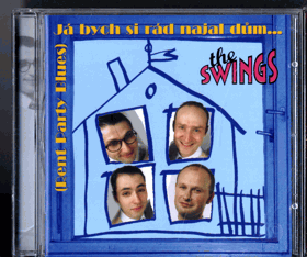 CD - The Swings - Já bych si rád najal dům...