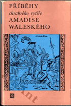 Příběhy chrabrého rytíře Amadise Waleského
