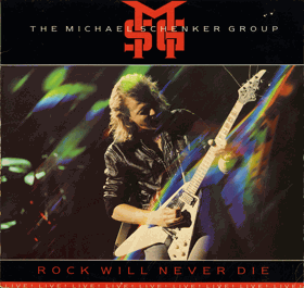 LP - The Michael Schenker Group – Rock Will Never Die