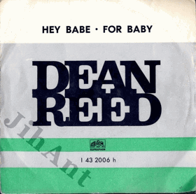 SP - Dean Reed - Hey Babe - For Baby