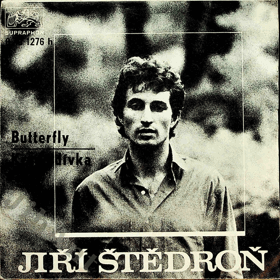 SP - Jiří Štědroň - Butterfly, Kraj a dívka