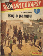 Romány do kapsy - Boj o pampu - č. 297, VI. ročník
