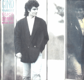 LP -  Gino Vannelli ‎– Big Dreamers Never Sleep