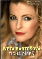 Iveta Bartošová - Tichá píseň