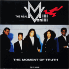 LP -  The Real Milli Vanilli – The Moment Of Truth - The 2nd Album