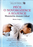Péče o novorozence a kojence