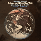LP - Richard Strauss, The Philadelphia Orchestra – Tak pravil Zarathuštra