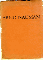 Grafické zjevy III. Arno Nauman