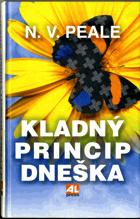 Kladný princip dneška