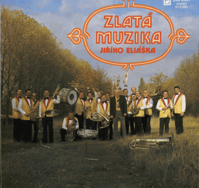 LP - Zlatá muzika Jiřího Eliáška