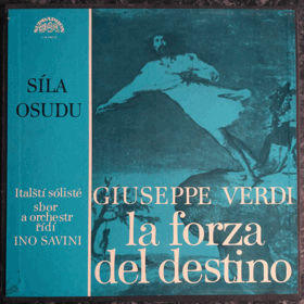 3LP - Giuseppe Verdi, Sbor a orchestr Řídí Ino Savini – Síla osudu = La Forza Del Destino