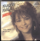SP - Magda Malá, Allegro – Módní - Líbezná - Na zdi psát