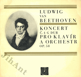 LP - Ludwig Van Beethoven - Koncert č. 4 G DUR pro klavír a orchestr Opus 58 - klavír Ivan ...