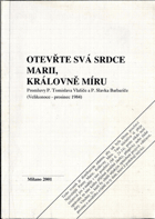 Otevřete svá srdce Marii, Královně míru