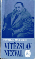 Vítězslav Nezval - (1900-1958)
